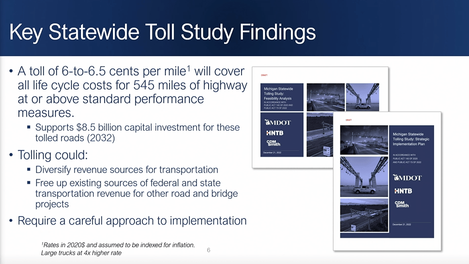 A toll 6 to 6.5 cents per mile, in 2020 dollars, will cover all life cycle costs for 545 miles of highway at or above standard performance measures.